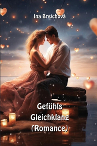 Gefühls Gleichklang (Romance)