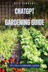 ChatGPT Gardening Guide