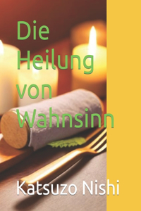 Heilung von Wahnsinn