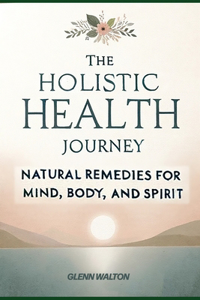 The Holistic Health Journey