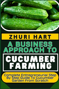 Business Approach to Cucumber Farming
