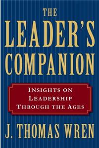 The Leader's Companion: Insights on Leadership Through the Ages