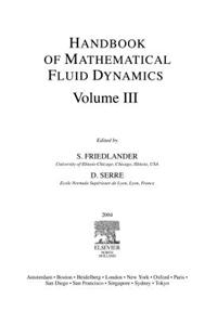 Handbook of Mathematical Fluid Dynamics