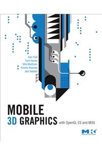 Mobile 3D Graphics