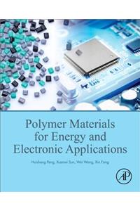 Polymer Materials for Energy and Electronic Applications