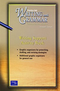 Prentice Hall Writing & Grammar Writing Support Activity Book Grade 6 2001c First Edition