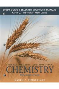 Study Guide and Selected Solutions Manual for General, Organic, and Biological Chemistry