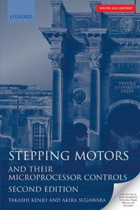 Stepping Motors and their Microprocessor Controls, 2nd Edition (Original Price $ 93.00)