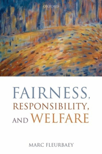 Fairness Responsibility & Welfare C