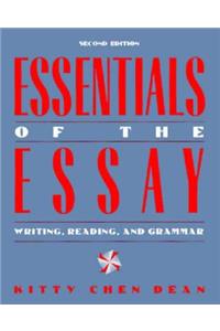 Essentials of the Essay: Writing, Reading, and Grammar