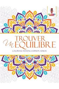 Trouver un Equilibre