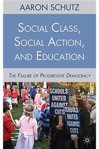 Social Class, Social Action, and Education