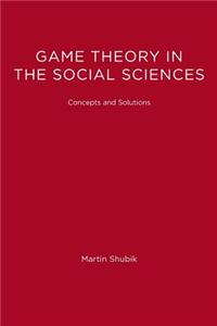 Game Theory in the Social Sciences