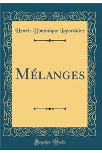 MÃ©langes (Classic Reprint)