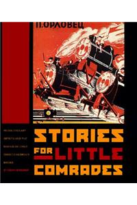 Stories for Little Comrades