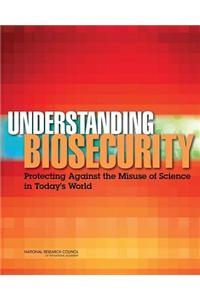Understanding Biosecurity