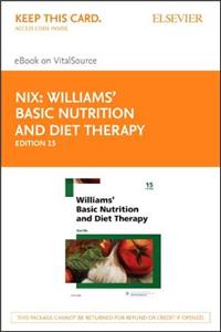 Williams' Basic Nutrition & Diet Therapy - Elsevier eBook on Vitalsource (Retail Access Card)