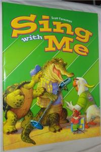 Reading 2007 Big Book Grade 2.1 Sing with Me