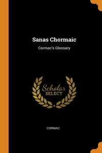 Sanas Chormaic