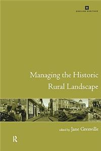 Managing the Historic Rural Landscape