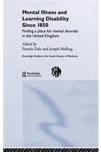 Mental Illness and Learning Disability since 1850