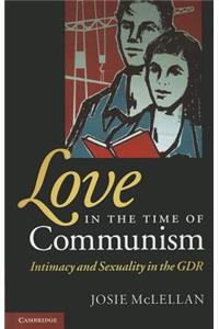 Love in the Time of Communism