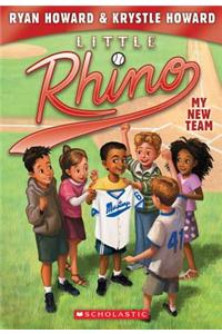 My New Team (Little Rhino #1)