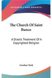 The Church Of Saint Bunco