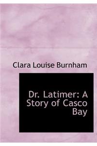 Dr. Latimer