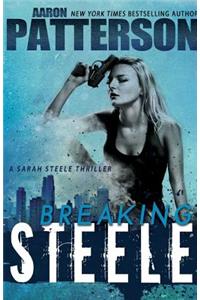 Breaking Steele (A Sarah Steele Thriller)