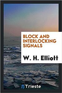 Block and Interlocking Signals