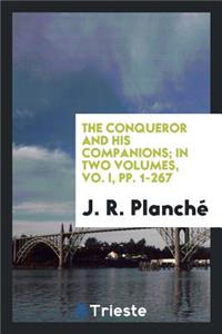The Conqueror and His Companions