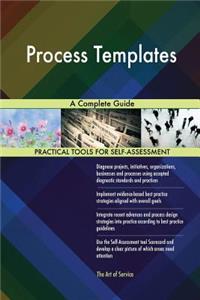 Process Templates A Complete Guide
