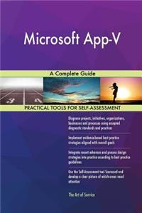 Microsoft App-V A Complete Guide