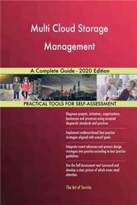 Multi Cloud Storage Management A Complete Guide - 2020 Edition