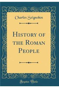 History of the Roman People (Classic Reprint)