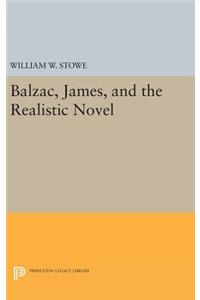 Balzac, James, and the Realistic Novel