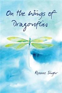 On The Wings Of Dragonflies