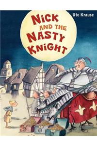 Nick and the Nasty Knight