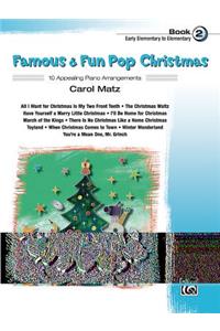 Famous & Fun Pop Christmas Book 2