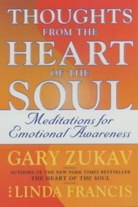 Thoughts from the Heart of the Soul: Meditations on Emotional Awareness