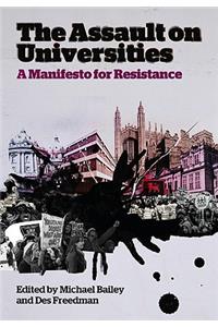 Assault on Universities: A Manifesto for Resistance