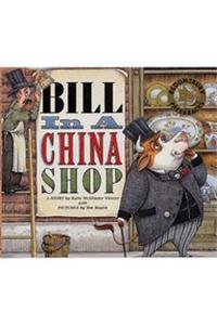 Bill In A China Shop