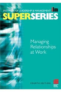 Managing Relationships at Work