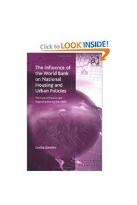 The Influence of the World Bank on National Housing and Urban Policies