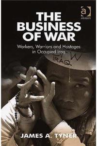 The Business of War