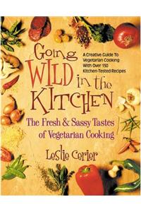 Going Wild in the Kitchen