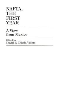 Nafta, the First Year: A View from Mexico