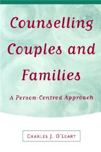 Counselling Couples and Families: A Person-Centred Approach