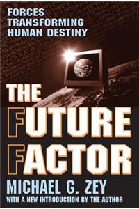 The Future Factor